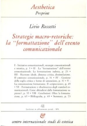 STRATEGIE MACRO-RETORICHE LA FORMATTAZIONE DELL'EVENTO COMUNICAZIONE