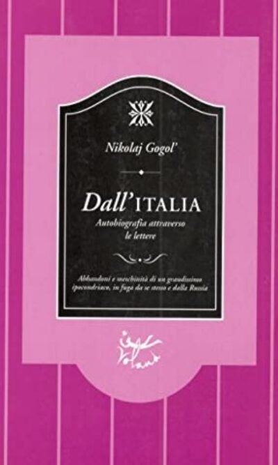 Dall'Italia. Autobiografia attraverso le lettere