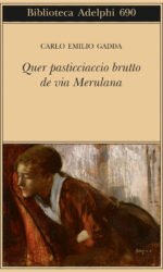 QUER PASTICCIACCIO BRUTTO DE VIA MERULANA