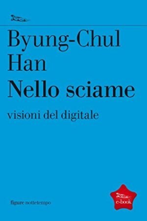 NELLO SCIAME VISIONI DEL DIGITALE