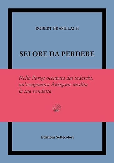 Sei ore da perdere. Ediz. limitata