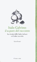 Italo Calvino, il sapore del racconto