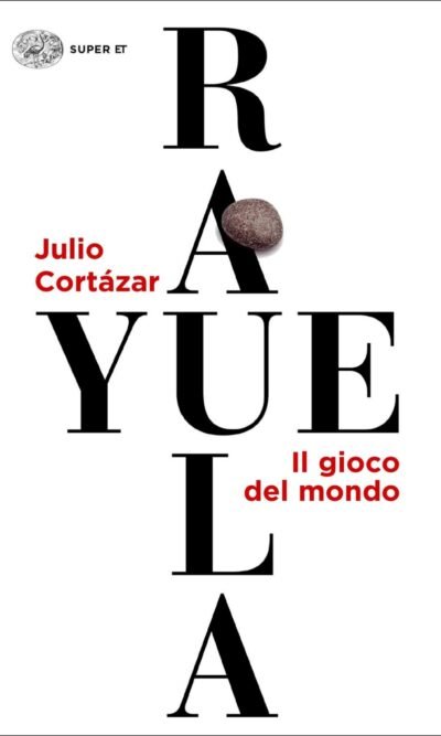 RAYUELA - IL GIOCO DEL MONDO