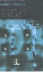 MARIO SASSO FRAMMENTI METROPOLITANI
