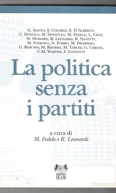 LA POLITICA SENZA I PARTITI
