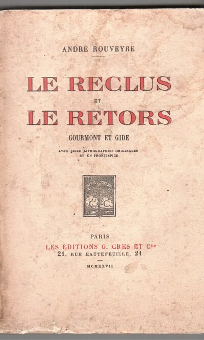 LE RECLUS ET LE RETORS autogr 1 ediz. numer.