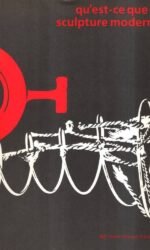 QU'EST-CE QUE LA SCULPTURE MODERNE? raro