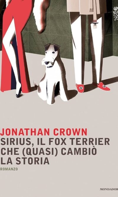 Sirius, il fox terrier che (quasi) cambiò la Storia