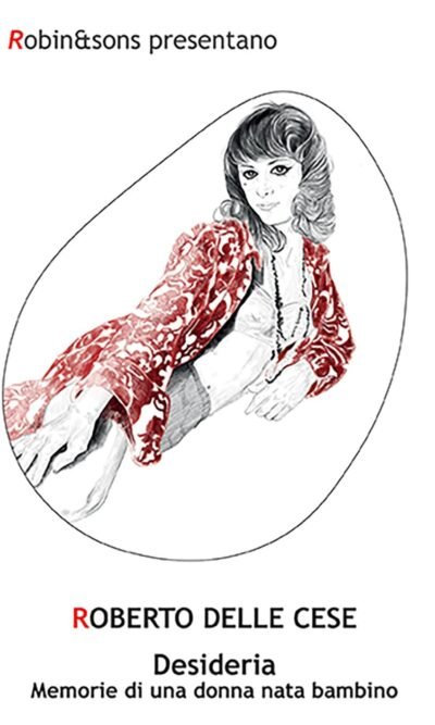 DESIDERIA MEMORIE DI UNA DONNA NATA BAMBINO