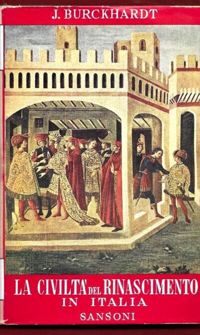 LA CIVILTA' DEL RINASCIMENTO IN ITALIA raro