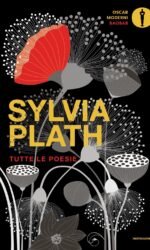 TUTTE LE POESIE S. PLATH