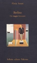 Berlino: un viaggio letterario