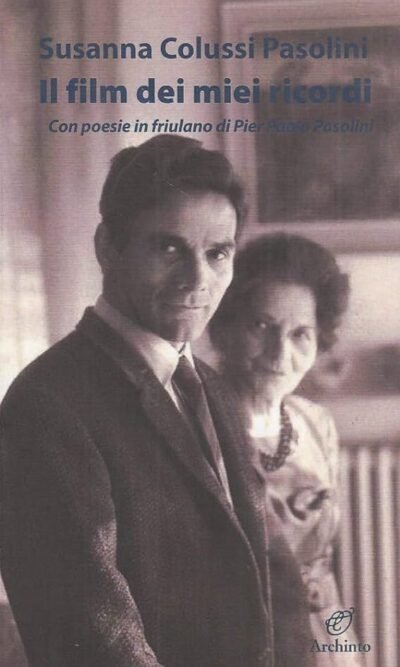 IL FILM DEI MIEI RICORDI (PASOLINI) (stock)