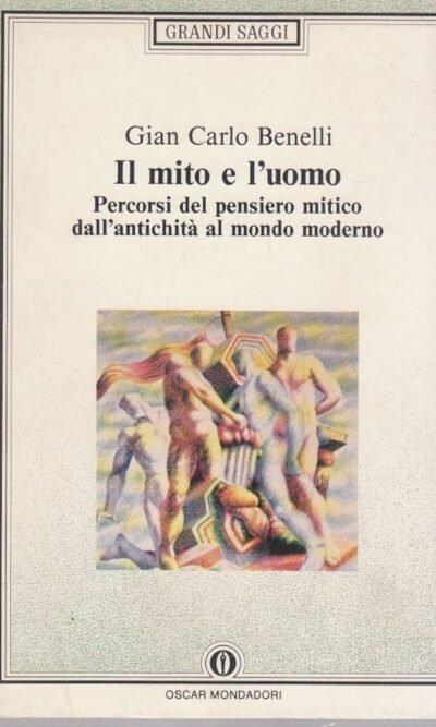Il mito e l'uomo