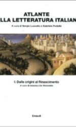 ATLANTE DELLA LETTERATURA ITALIANA VOL I ORIGINI A