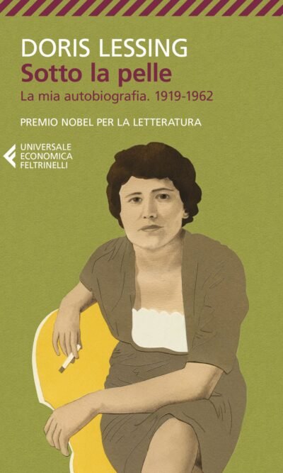 Sotto la pelle. La mia autobiografia (1919-1949)