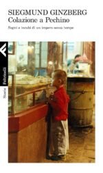 Colazione a Pechino. Sogni e incubi di un impero senza tempo