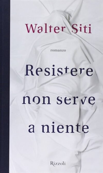 Resistere non serve a niente