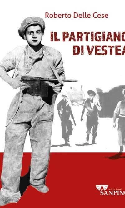 IL PARTIGIANO DI VESTEA