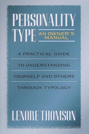 PERSONALITY TYPE AN OWNER'S MANUAL