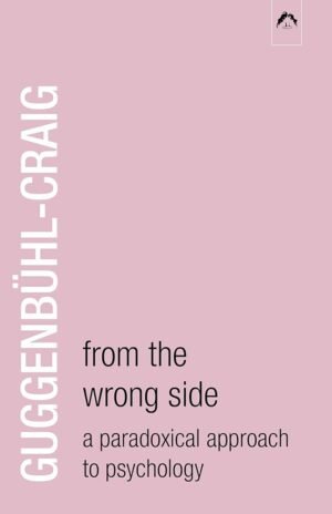 FROM THE WRONG SIDE PARADOXICAL APPROACH PSYCHOLOG