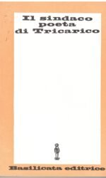 IL SINDACO POETA DI TRICARICO ROCCO SCOTELLARO