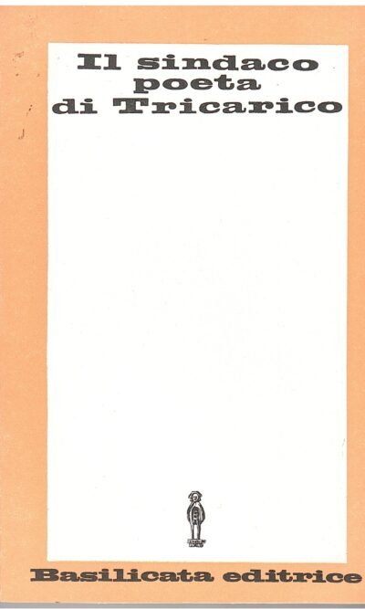 IL SINDACO POETA DI TRICARICO ROCCO SCOTELLARO
