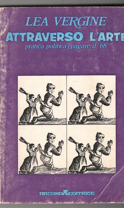 ATTRAVERSO L'ARTE PRATICA POLITICA PAGARE 68