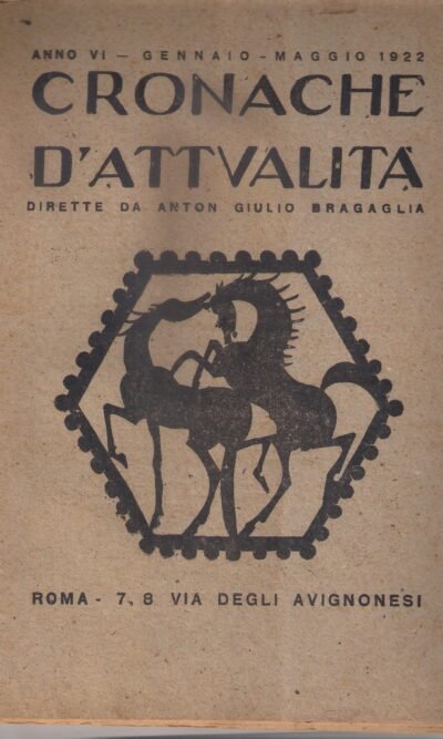 CRONACHE D'ATTUALITA' GEN-MAGGIO 1922 rarissimo