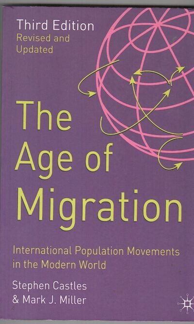 THE AGE OF MIGRATION