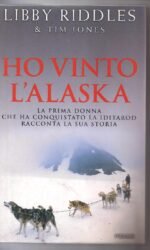 HO VINTO L'ALASKA la prima donna iditarod