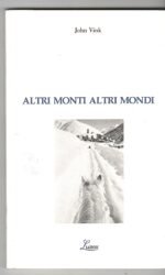 ALTRI MONTI ALTRI MONDI