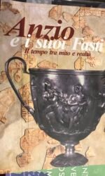 ANZIO E I SUOI FASTI IL TEMPO TRA MITO E REALTA' r