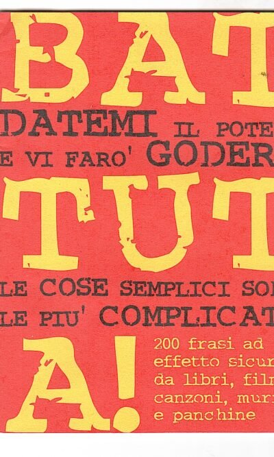 BATTUTA DATEMI IL POTERE E VI FARO' GODERE