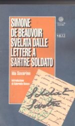SIMONE DE BEAUVOIR SVELATA DALLE LETTERE A SARTRE