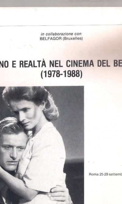 SOGNO E REALTA' NEL CINEMA DEL BELGIO 1978-1988 ra