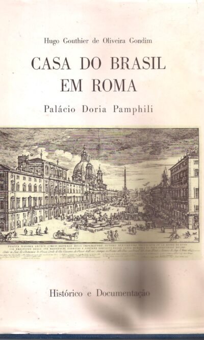 CASA DO BRASIL EM ROMA PALACIO DORIA PAMPHILI