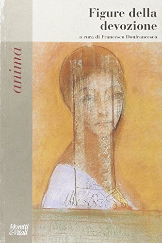 FIGURE DELLA DEVOZIONE