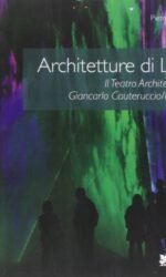 ARCHITETTURE DI LUCE GIANCARLO CAUTERUCCIO KRYPTON