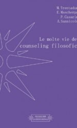 LE MOLTE VIE DEL COUNSELING FILOSOFICO