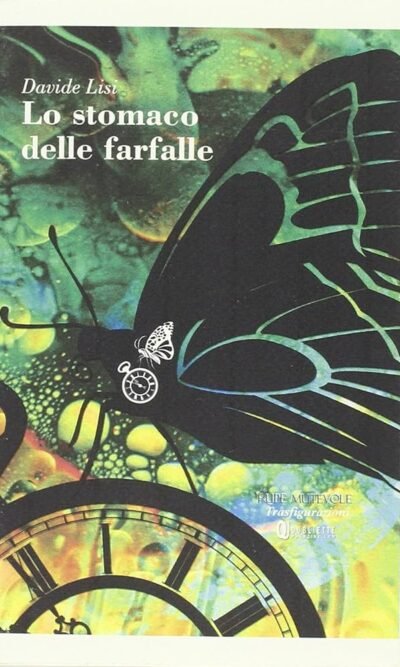 LO STOMACO DELLE FARFALLE