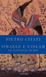 Israele e l'Islam: Le scintille di Dio