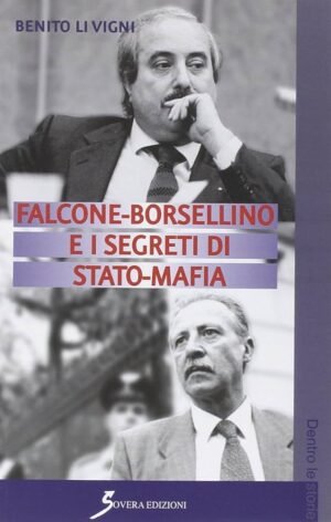 FALCONE BORSELLINO I SEGRETI DI STATO MAFIA