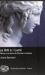 Le Arti e i Lumi: Pittura e scultura da Piranesi a Canova