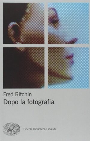 Dopo la fotografia
