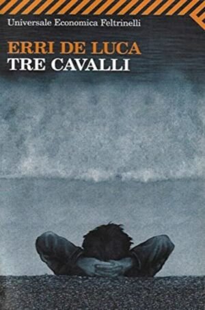 Tre cavalli
