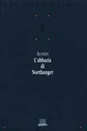 L'abbazia di Northanger