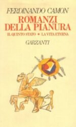 Romanzi della pianura: Il quinto Stato - La vita eterna