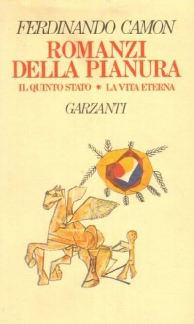 Romanzi della pianura: Il quinto Stato - La vita eterna