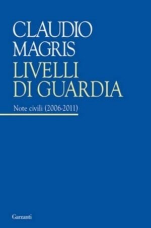 Livelli di guardia: Note civili (2006-2011)